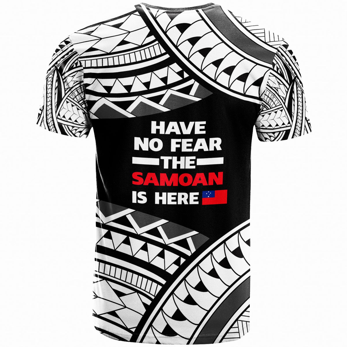 Samoa T Shirt Have No Fear The Samoan Is Here 2 - Polynesian Pride